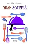 Gran Soufflé (Spanish Edition)
