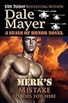 Merk's Mistake by Dale Mayer