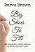 Big Shoes to Fill by Purva Brown