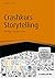 Crashkurs Storytelling - inkl. Arbeitshilfen online: Grundlagen und Umsetzungen (Haufe Fachbuch 10418) (German Edition)