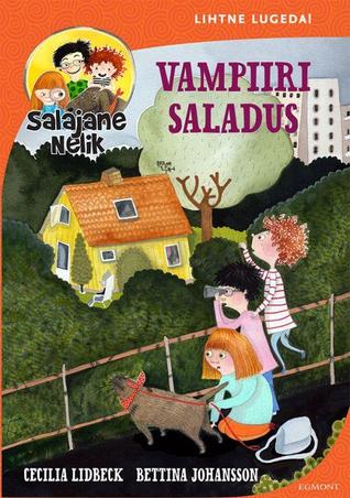 Salajane nelik : Vampiiri saladus