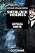 Sherlock Holmes: La falsa morte