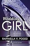 Wedding Girl by Raffaella V. Poggi