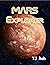 Mars Explorer: (Age 6 and a...