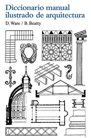 Diccionario manual ilustrado de arquitectura (Spanish Edition)