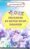 Okunacak En Büyük Kitap İnsandır
