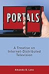 Book cover for Portals: A Treatise on Internet-Distributed Television