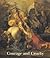 Courage and Cruelty: Le Brun's Horatius Cocles and The Massacre of the Innocents (Paintings and Their Context)