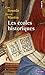 Les écoles historiques (French Edition)