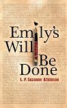 Emily's Will Be Done