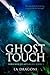 Ghost Touch