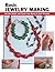 Basic Jewelry Making by Sandy Allison