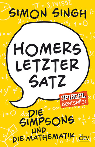Homers letzter Satz: Die Simpsons und die Mathematik