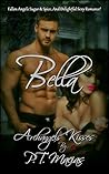 Bella (Archangels Kisses #2)