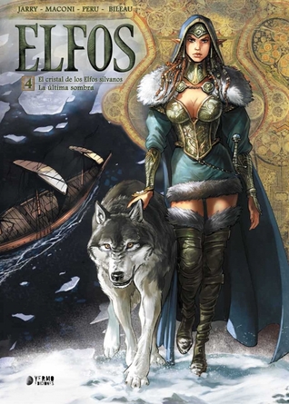 Elfos, Vol.4: El cristal de los elfos silvanos / La última sombra (Elfes, #7-8)