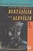 Bütün Yönleriyle Bektâşîlik ve Alevîlik: Hacı Bektâş Velî ve Hacıbektaş