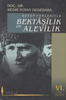 Bütün Yönleriyle Bektâşîlik ve Alevîlik: Ünlü Bektâşîler