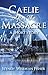 Caelie After The Massacre: A Short Story (The Moosewolf Series Book 1)