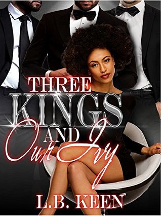 Three Kings and Our Ivy (3 Kings Series Book 2)