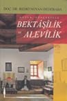 Bütün Yönleriyle Bektâşîlik ve Alevîlik: Erkannâme I