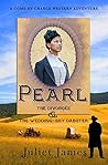 Pearl (Come-By-Chance Mail Order Brides, #11)