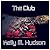 The Club by Kelly M. Hudson