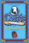 Cortés, il Conquistatore del Messico. Parte 2: Sotto il segno di Montezuma Cortés, il Conquistatore del Messico. Parte 2: Sotto il segno di Montezuma