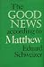 Good News According to Matthew