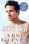 Like A Memory (Sea Breeze Meets Rosemary Beach #1) Book cover for Like A Memory (Sea Breeze Meets Rosemary Beach #1)