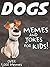 Dog MEMES: Funny Dog Memes For Kids! & Joke Book 2017