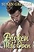 Broken Wide Open (Sand and Sunset, #1)