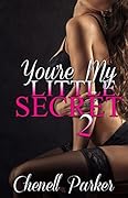 You're My Little Secret 2