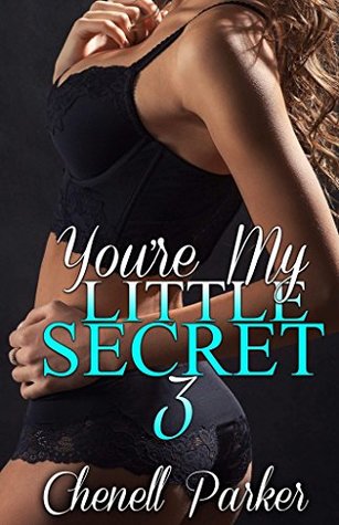 You're My Little Secret 3 (Kindle Edition)