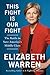 This Fight Is Our Fight : the battle to save America's middle class