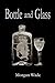 Bottle and Glass (The Kingston Trio Book 1)