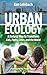 Urban Ecology: A Natural Wa...