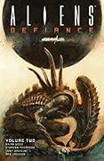 Aliens: Defiance, Vol. 2