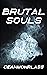 Brutal Souls