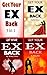 Get Your Ex Back: The 3 in 1 Getting Your Ex Back Best Tips