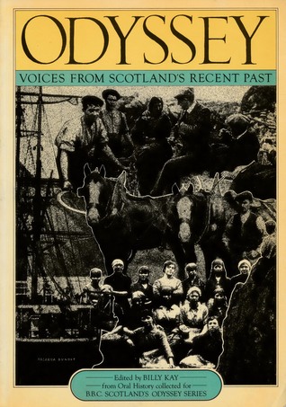 Odyssey: Voices from Scotland's Recent Past