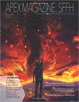 Apex Magazine: SFFH, Issue 0, Winter 2017 (Paperback)