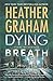 Dying Breath (Krewe of Hunters #21)