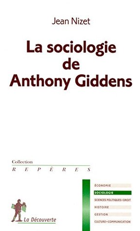 La sociologie de Anthony Giddens (Pocket Book)