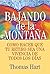 Bajando de la Montaña: Como...