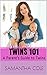 Twins 101 by Samantha  Cole