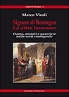 Signore di Romagna by Marco Viroli
