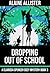 Dropping Out of School (Clarissa Spencer Cozy Mystery #3)