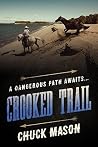 Crooked Trail Crooked Trail