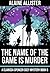 The Name of the Game is Murder (Clarissa Spencer Cozy Mystery #6)