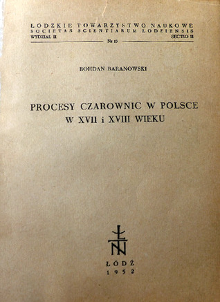 Procesy czarownic w Polsce w XVII i XVIII wieku